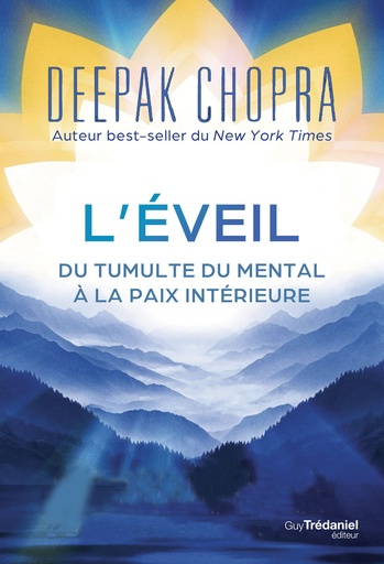 L'éveil Du tumulte du mental à la paix intérieure
